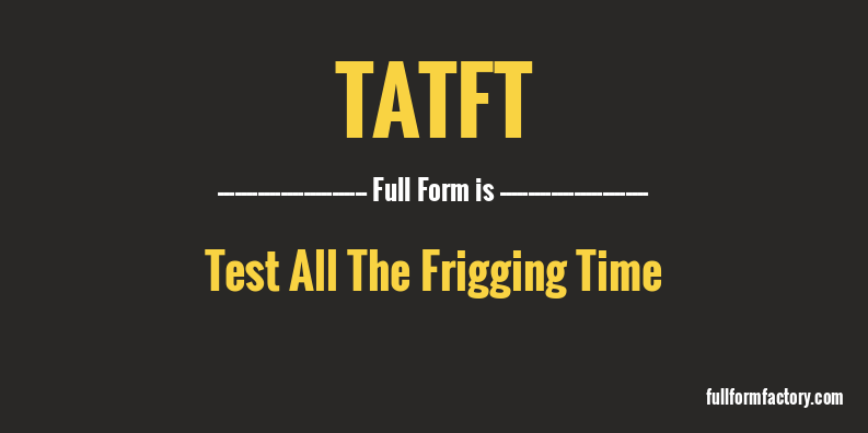 tatft-full-form