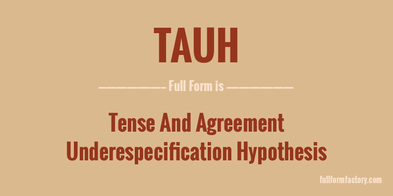 tauh-full-form