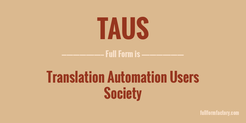 taus-full-form