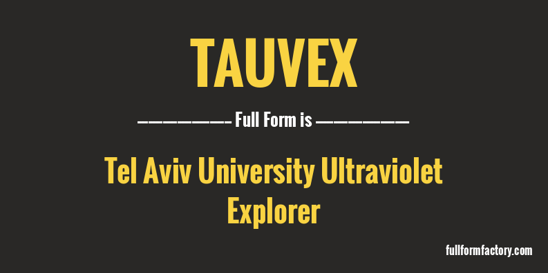 tauvex-full-form