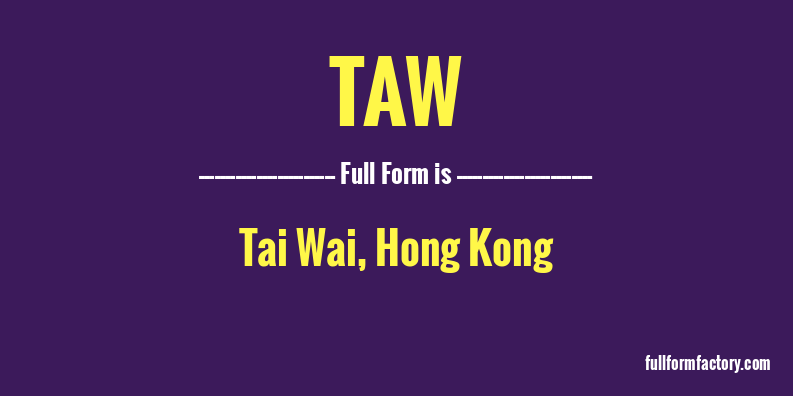 taw-full-form