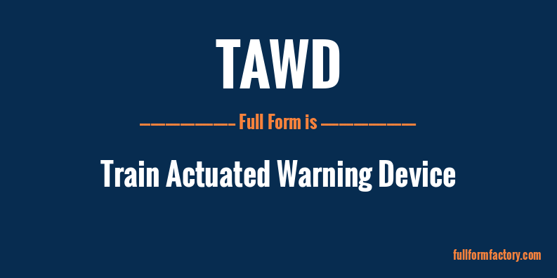 tawd-full-form