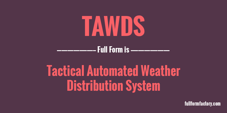 tawds-full-form