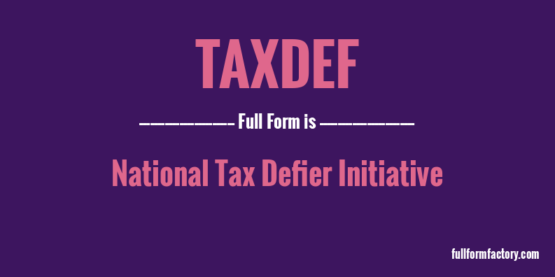 taxdef-full-form