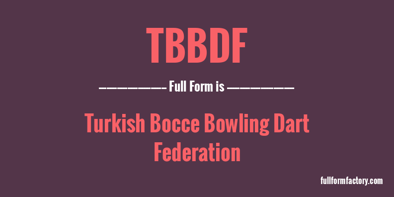 tbbdf-full-form