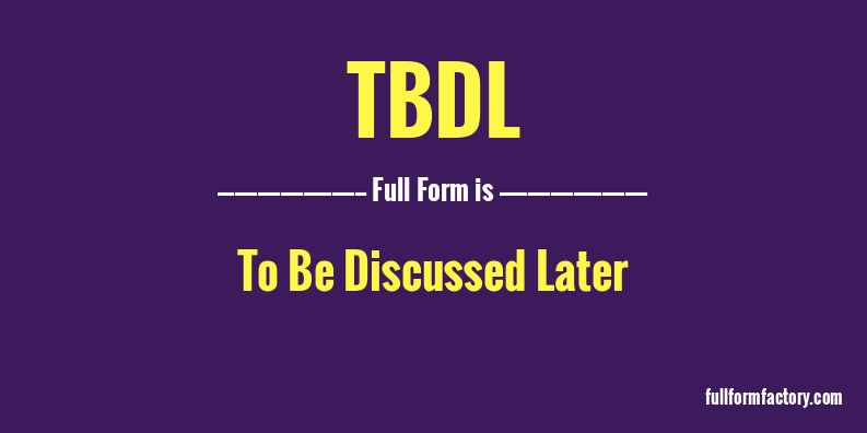 tbdl-full-form