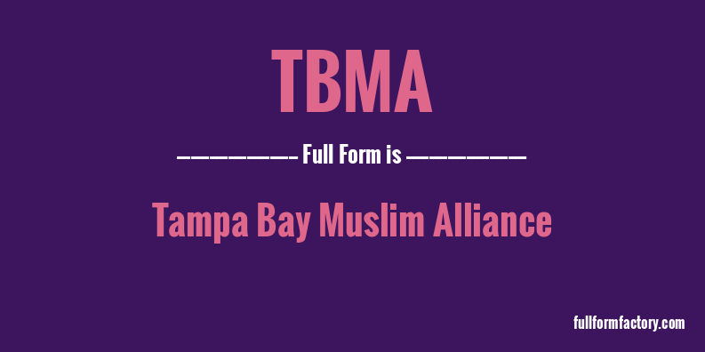 tbma-full-form