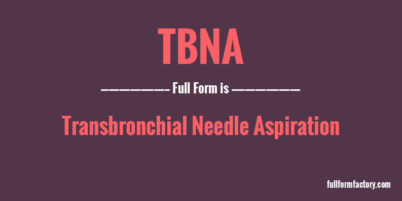 tbna-full-form