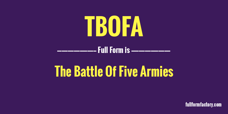 tbofa-full-form