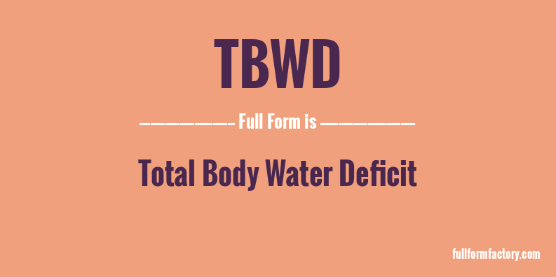 tbwd-full-form