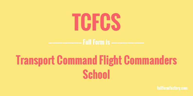 tcfcs-full-form