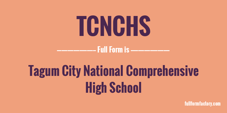tcnchs-full-form