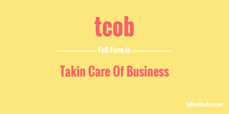 tcob-full-form