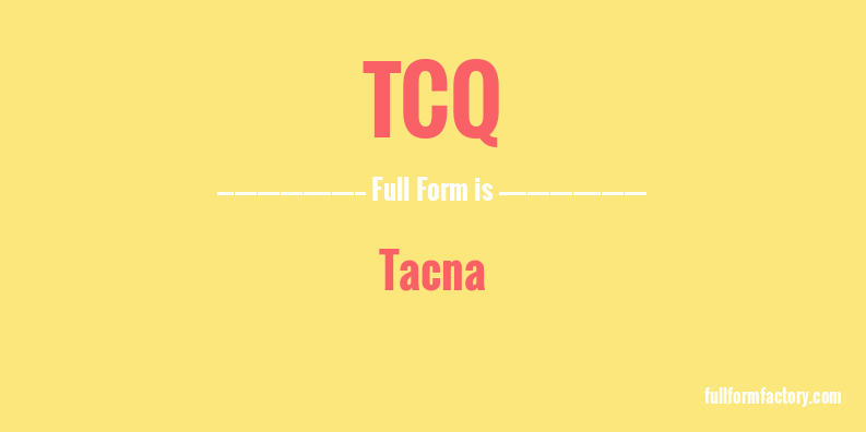 tcq-full-form