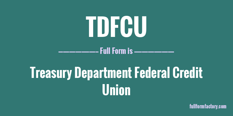 tdfcu-full-form
