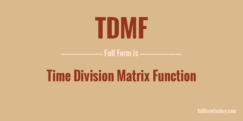 tdmf-full-form