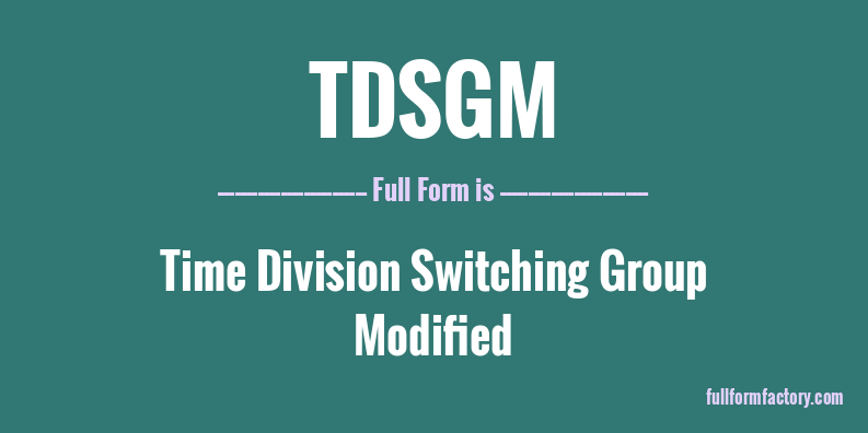 tdsgm-full-form