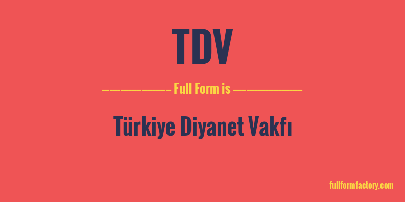tdv-full-form