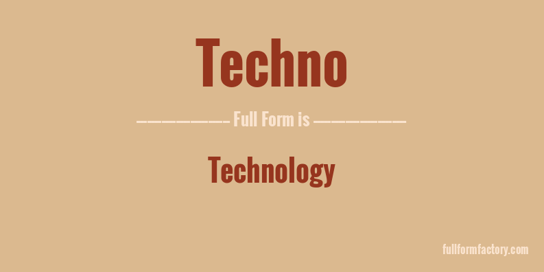 techno-full-form