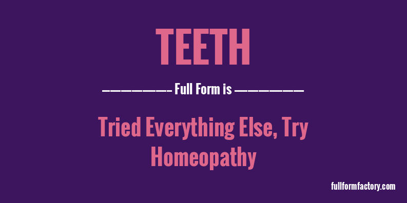 teeth-full-form