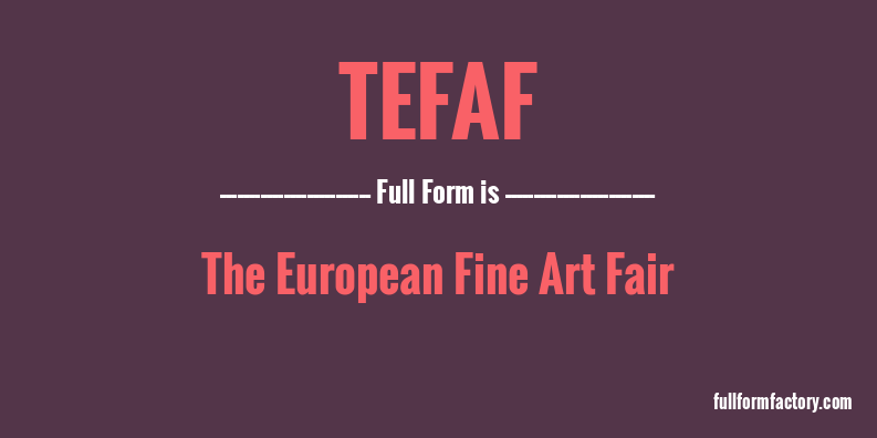 tefaf-full-form