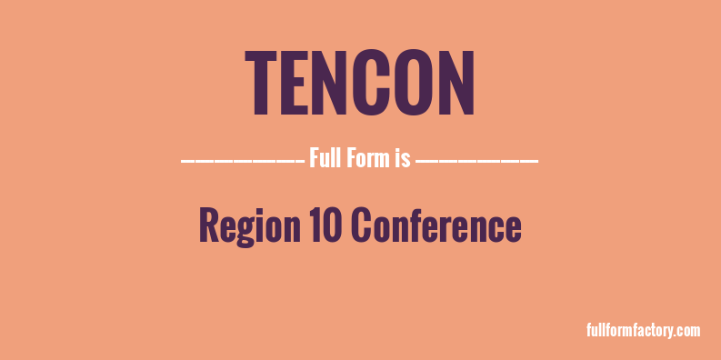 tencon-full-form