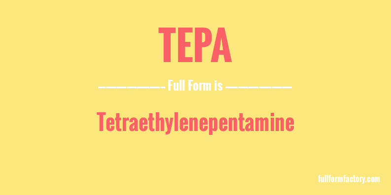 tepa-full-form