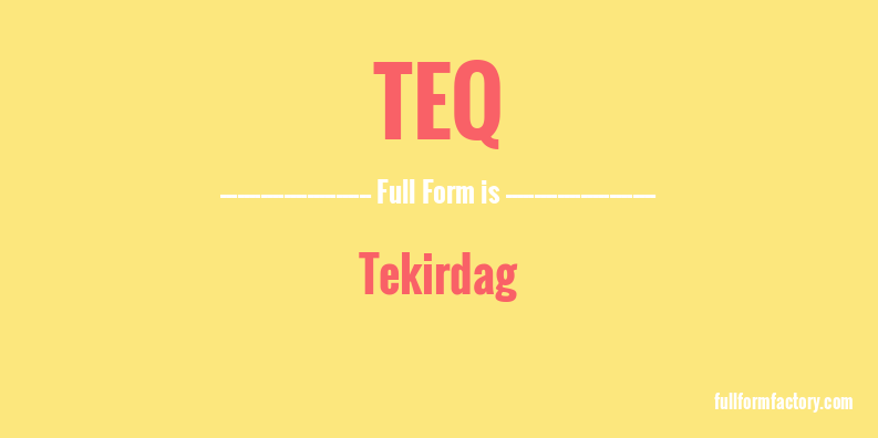 teq-full-form