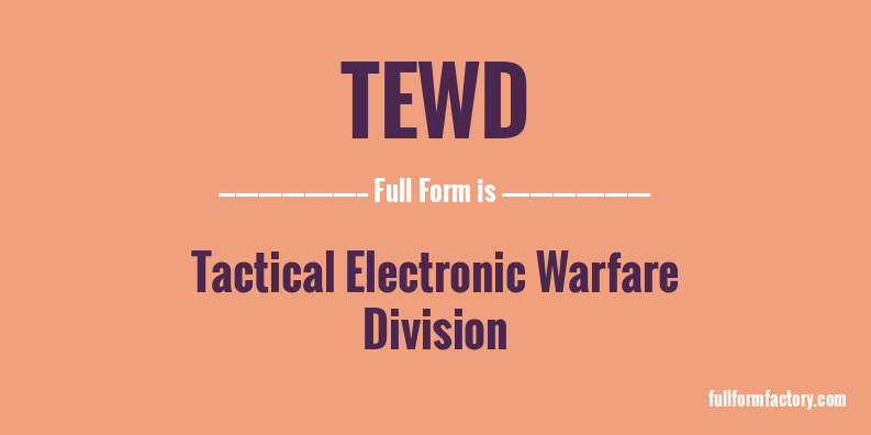 tewd-full-form