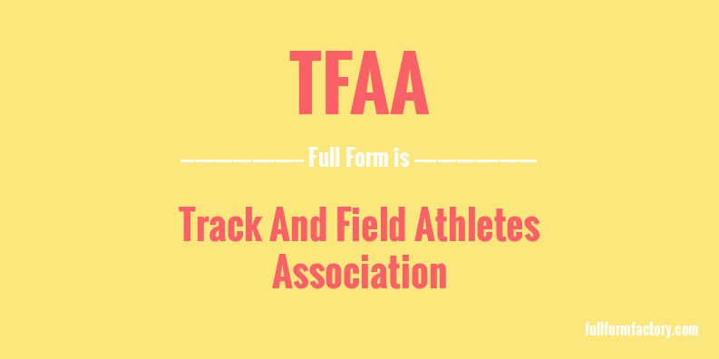 tfaa-full-form