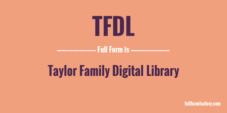 tfdl-full-form