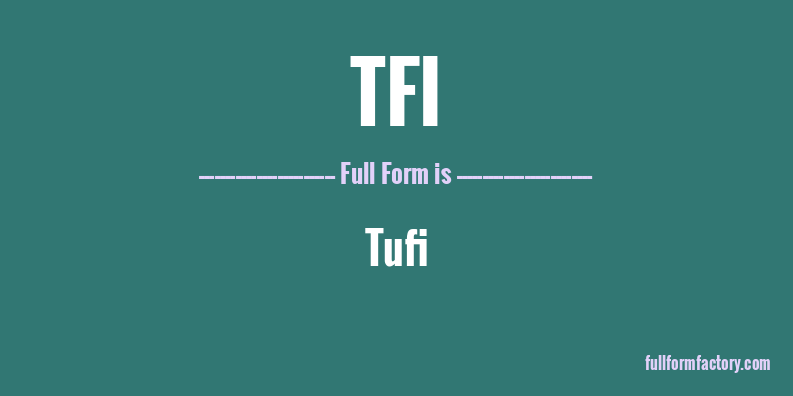tfi-full-form