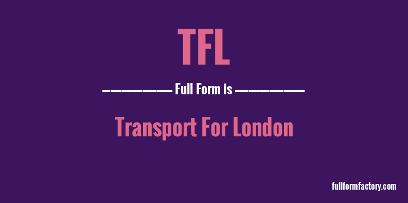 tfl-full-form