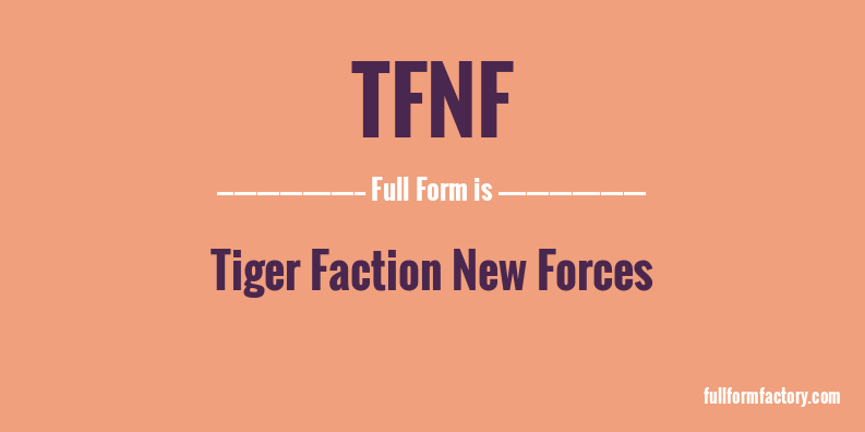 tfnf-full-form