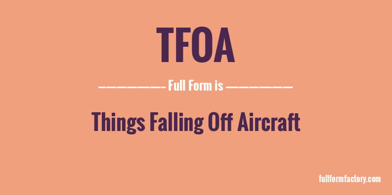 tfoa-full-form