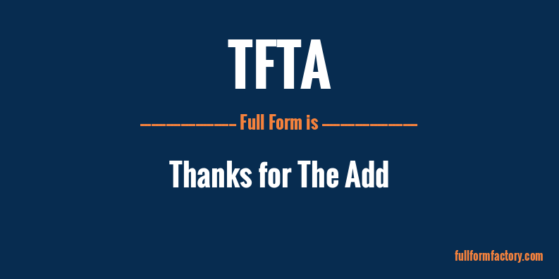 tfta-full-form