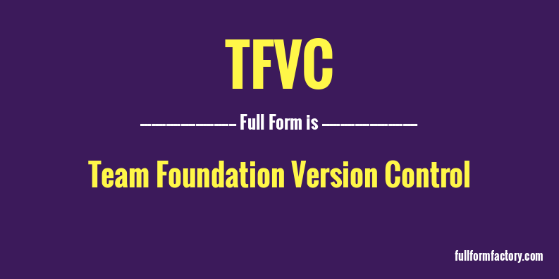 tfvc-full-form