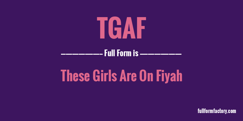 tgaf-full-form