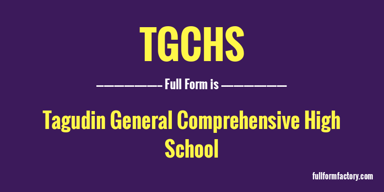 tgchs-full-form