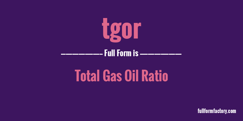 tgor-full-form