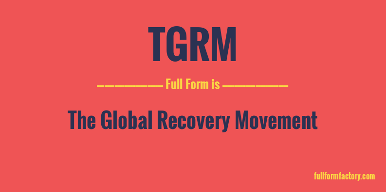 tgrm-full-form