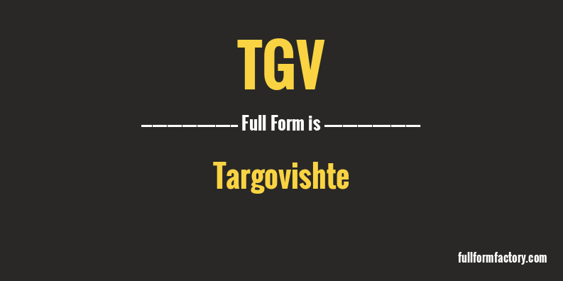 tgv-full-form