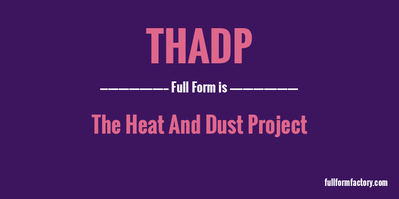 thadp-full-form