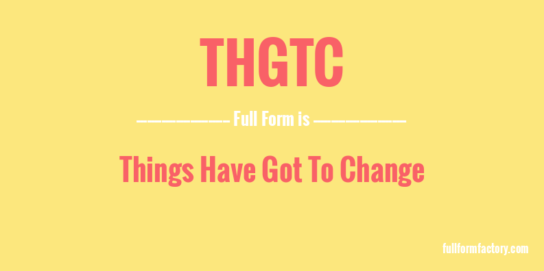 thgtc-full-form