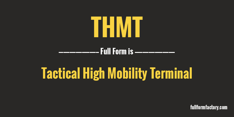 thmt-full-form
