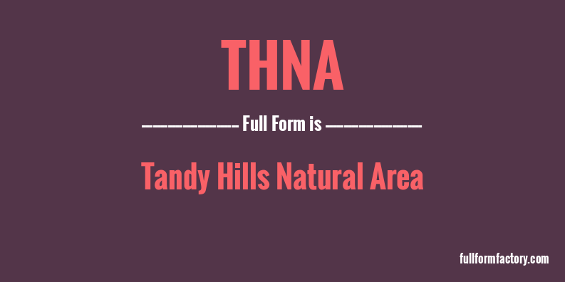 thna-full-form