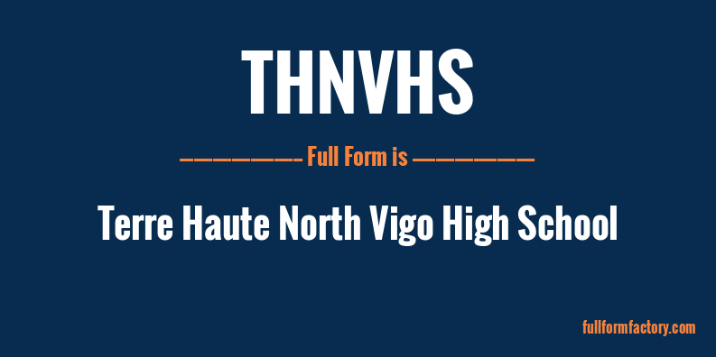 thnvhs-full-form