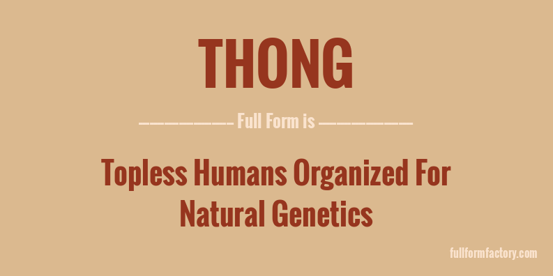 thong-full-form