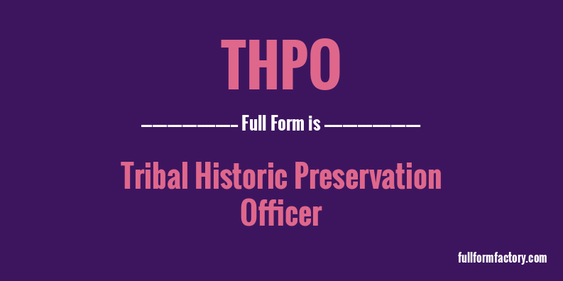thpo-full-form