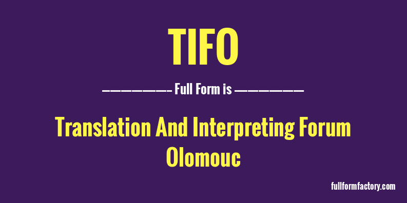 tifo-full-form